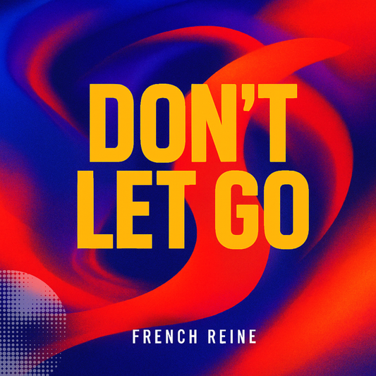 Don't Let Go